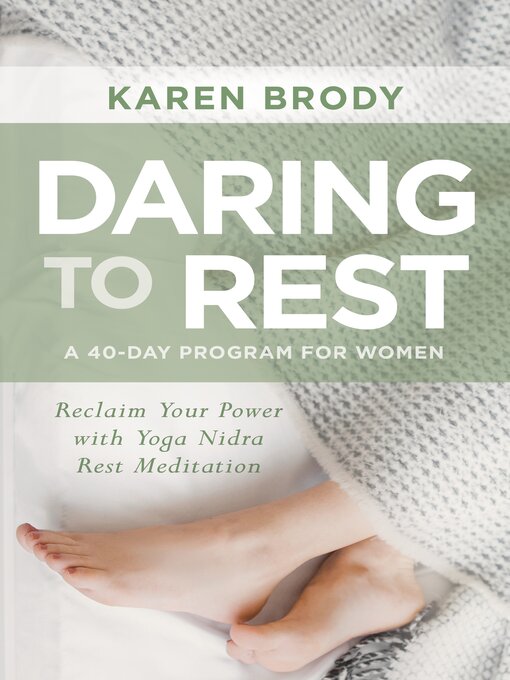 Title details for Daring to Rest by Karen Brody - Available